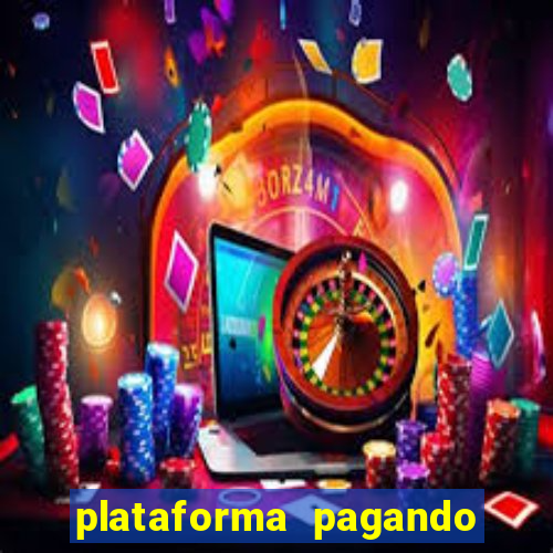 plataforma pagando fortune tiger